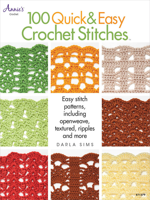 Title details for 100 Quick & Easy Crochet Stitches by Darla Sims - Wait list